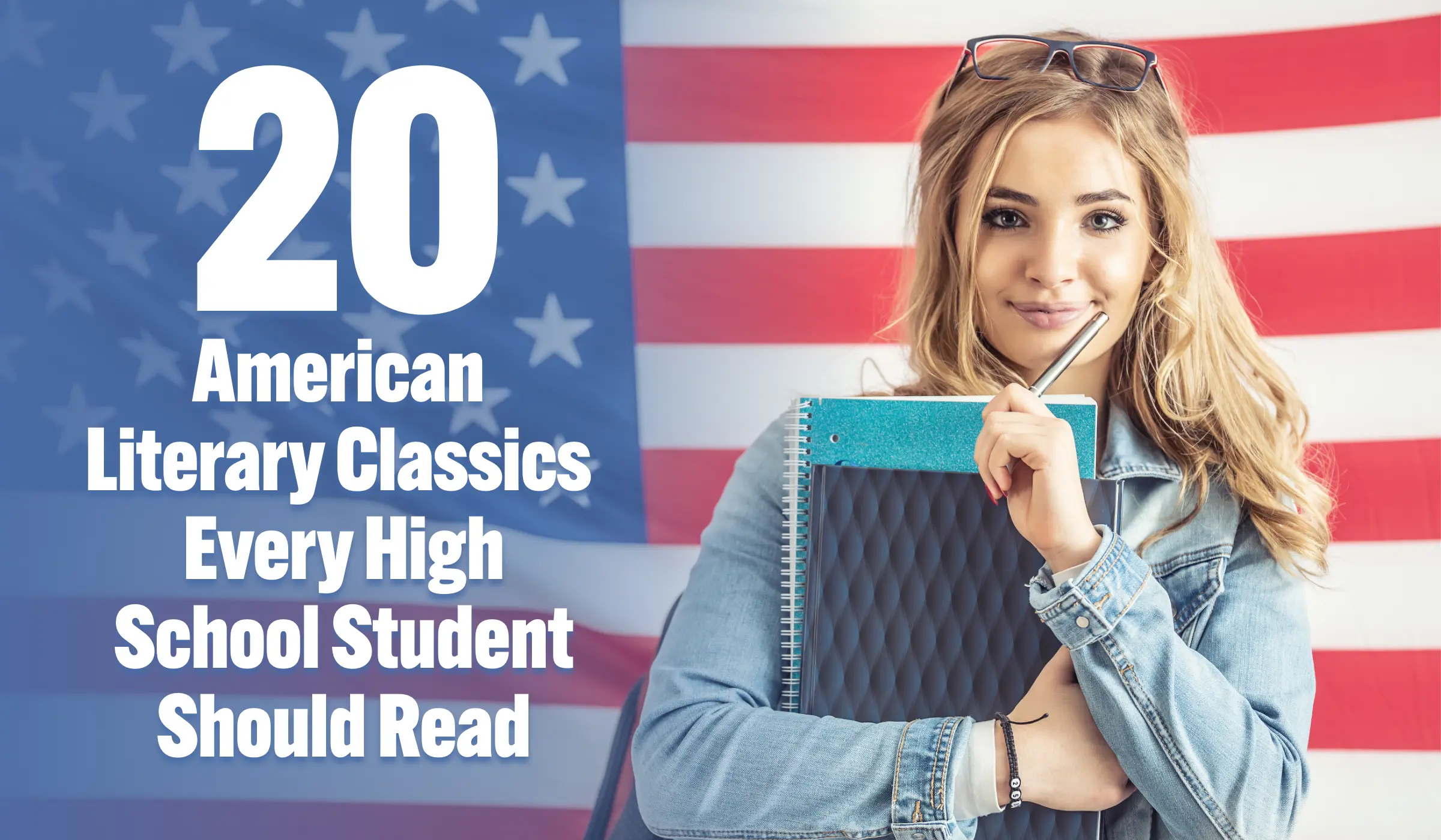 20 American Literary Classics Every High School Student Should Read